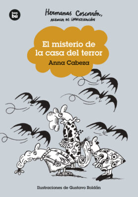 Portada de Las hermanas Coscorrón, agencia de investigación. El misterio de la casa del terror. Las tres hermanas mirando unos murciélagos.