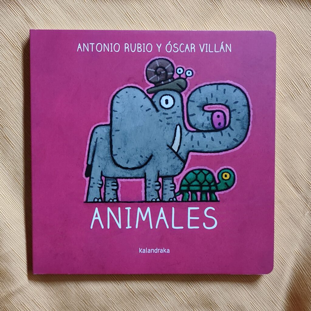 animales antonio rubio oscar villan kalandraka