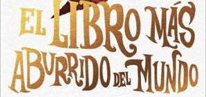El libro más aburrido del mundo