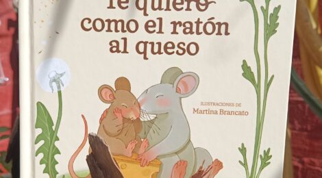 apego seguro padre madre hijo hija te quiero como el ratón al queso portada