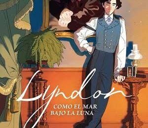 Lyndon: como el mar bajo la luna